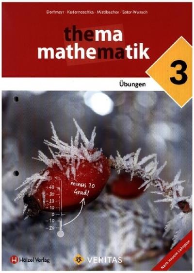 Thema Mathematik 3 - Unterstufe 7. Schuljahr - Lehrplan 2023 - Übungsaufgaben