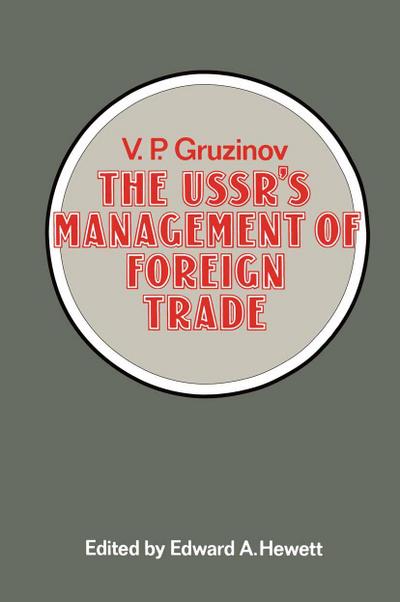 The Ussr’s Management of Foreign Trade
