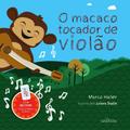 O macaco tocador de violão