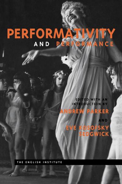 Performativity and Performance
