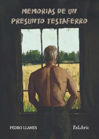 Memorias de un presunto testaferro