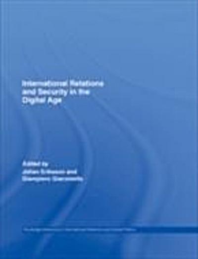 International Relations and Security in the Digital Age