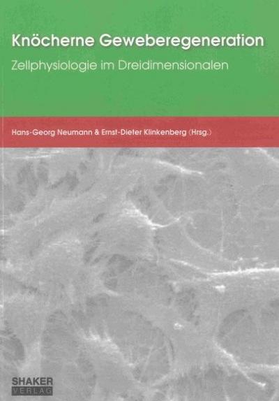 Knöcherne Geweberegeneration