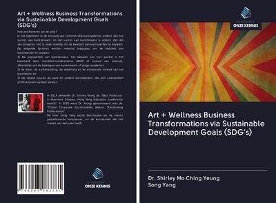 Art + Wellness Business Transformations via Sustainable Development Goals (SDG’s)