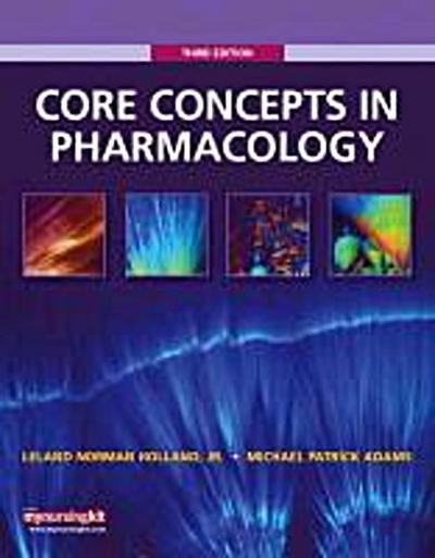 Core Concepts in Pharmacology [With Access Code] [Taschenbuch] by Holland, Le...