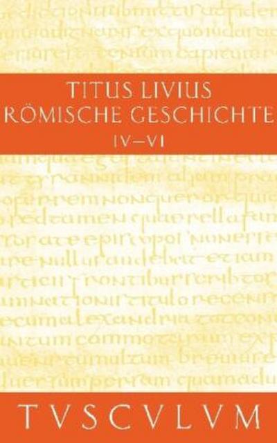 Titus Livius: Römische Geschichte Buch 4-6. Ab urbe condita. Bd.2