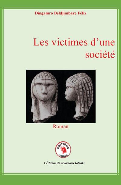 Les victimes d’une société