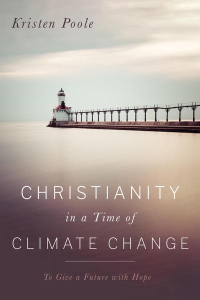 Christianity in a Time of Climate Change