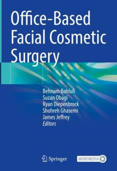 Office-Based Facial Cosmetic Surgery