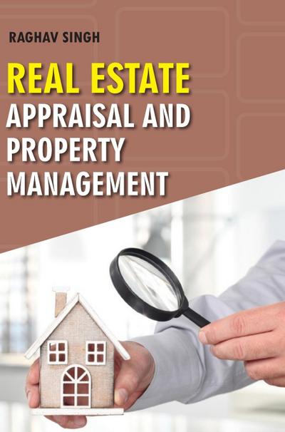 Real Estate Appraisal and Property Management