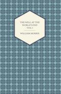 The Well at the World’s End - A Tale - Book I: The Road Unto Love