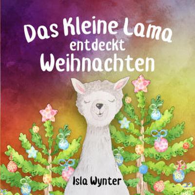 Das Kleine Lama Feiert Weihnachten