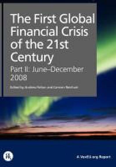 The First Global Financial Crisis of the 21st Century - Part II
