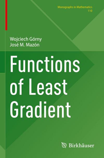 Functions of Least Gradient