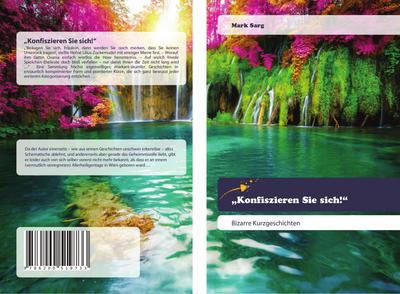 "Konfiszieren Sie sich!"