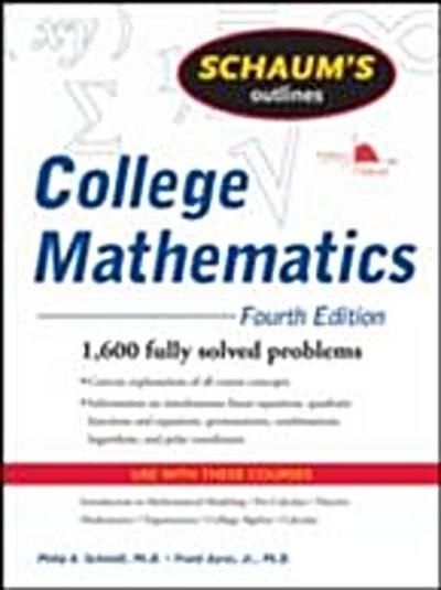 Schaum’s Outline of College Mathematics, Fourth Edition