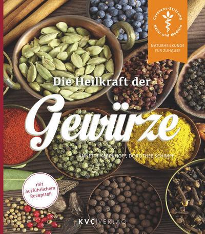 Die Heilkraft der Gewürze