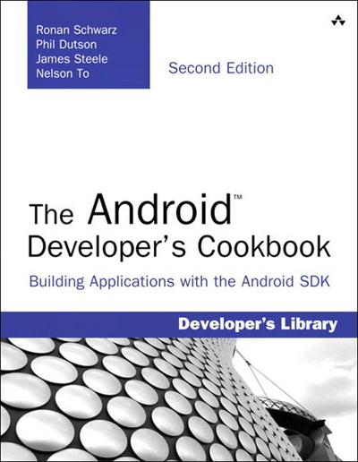 Android Developer’s Cookbook, The