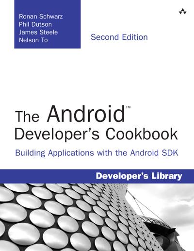 Android Developer’s Cookbook, The