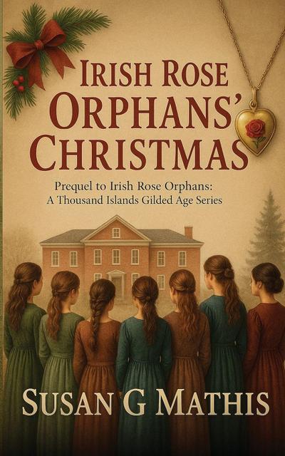 Irish Rose Orphans’ Christmas