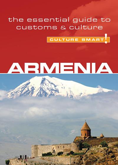 Armenia - Culture Smart!