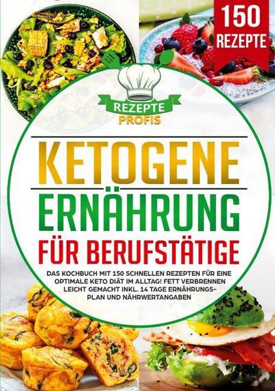 Ketogene Ernährung für Berufstätige