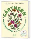 Gärtnern für Gartenneulinge