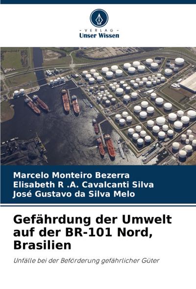 Gefährdung der Umwelt auf der BR-101 Nord, Brasilien