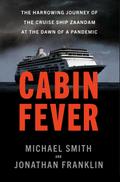Cabin Fever: The Harrowing Journey of the Cruise S