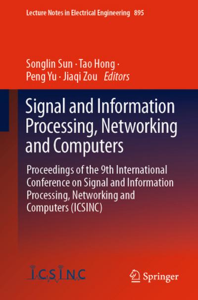 Signal and Information Processing, Networking and Computers