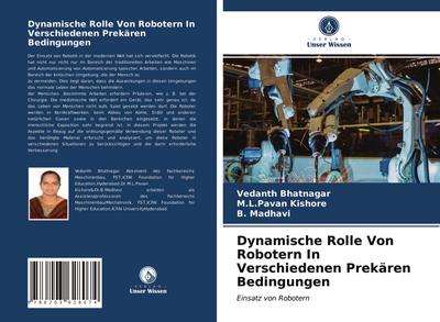 Dynamische Rolle Von Robotern In Verschiedenen Prekären Bedingungen