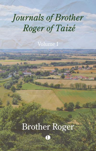 Journals of Brother Roger of Taizé