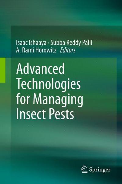 Advanced Technologies for Managing Insect Pests