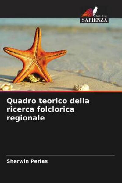 Quadro teorico della ricerca folclorica regionale