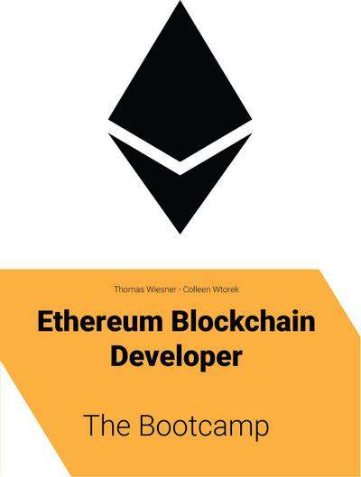Ethereum Blockchain Developer - The Bootcamp