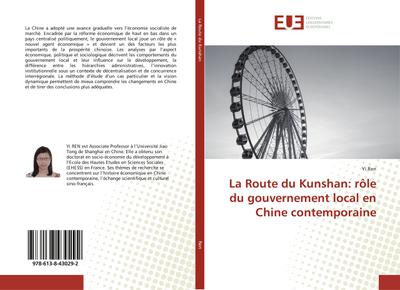 La Route du Kunshan: rôle du gouvernement local en Chine contemporaine