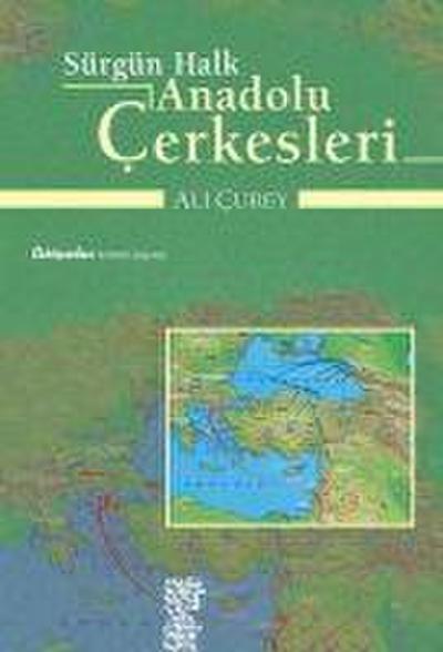 Sürgün Halk Anadolu Cerkesleri
