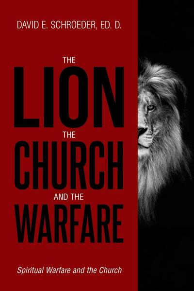 The Lion, The Church, and The Warfare