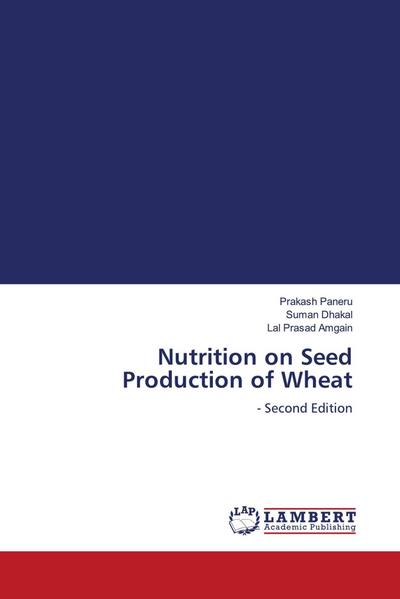 Nutrition on Seed Production of Wheat