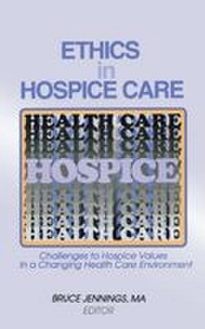Ethics in Hospice Care
