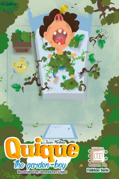 Quique, the Garden-Boy (Fa&San Serie, #3)