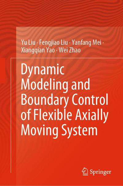 Dynamic Modeling and Boundary Control of Flexible Axially Moving System