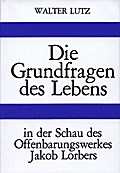 Die Grundfragen des Lebens