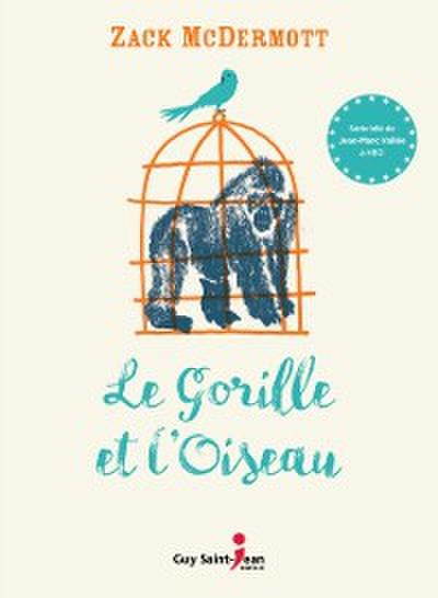 Le Gorille et l’Oiseau