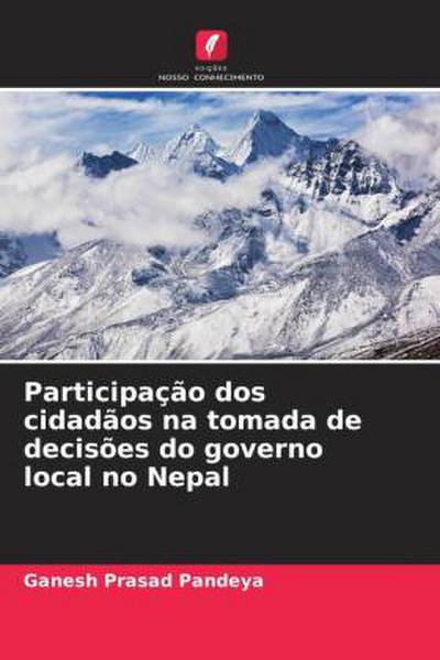 Participação dos cidadãos na tomada de decisões do governo local no Nepal