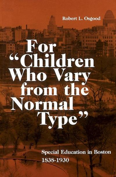 For "Children Who Vary from the Normal Type"