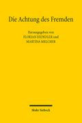 Die Achtung des Fremden
