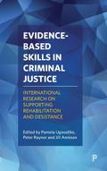 Evidence-based skills in criminal justice
