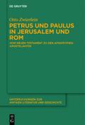 Petrus und Paulus in Jerusalem und Rom