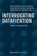 Interrogating Datafication